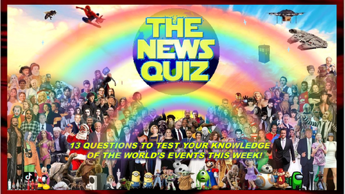 The News Quiz 25th January - 1st February 2021 Form Tutor Time Current Affairs