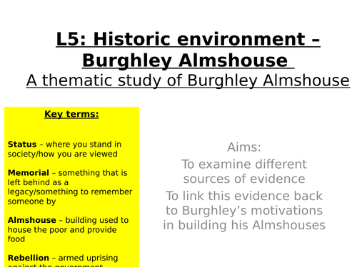 AQA 8145 - L5 Burghley's Almshouses - A thematic study of the almshouses