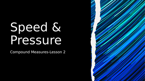 Compound Measures Pressure & Speed