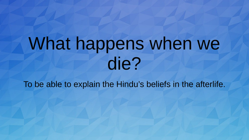 Hindus belief in the afterlife