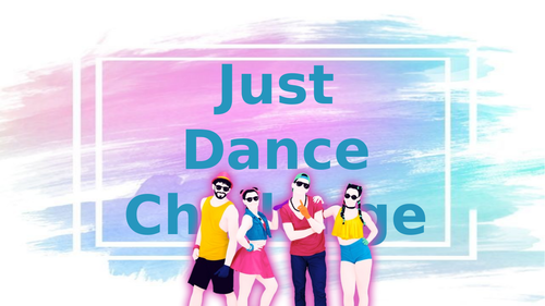 Just Dance Challenge