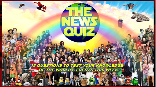 The News Quiz 1st - 8th February 2021 Form Tutor Time Current Affairs