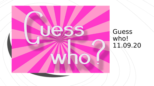 Guess who quiz!