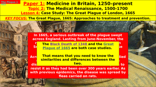 Edexcel GCSE Medicine, Topic 2 - Medical Renaissance, L4 - The Great Plague, 1665