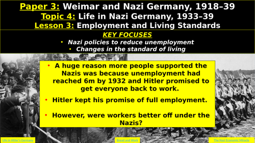 Edexcel Weimar & Nazi Germany, Topic 4: Life in Nazi Germany, 1933-1939, L3: Employment and Living