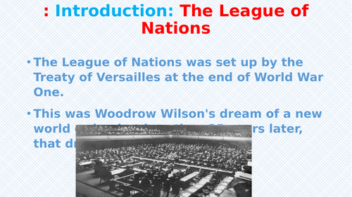 The League of Nations: Failures and Successes of the League.