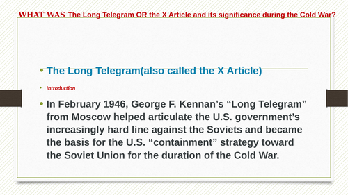 The Significance of the Long Telegram  to the development of the Cold War