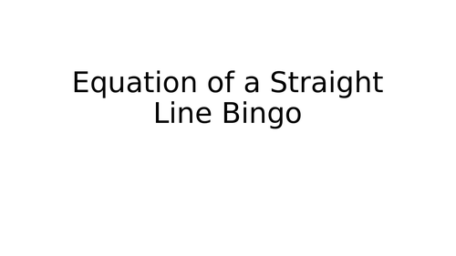 Equation of a Straight Line Bingo