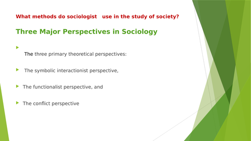 What methods  do sociologists use to study the society?
