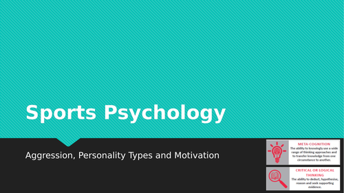 AQA GCSE PE Sports Psychology Lesson Content + Exam Questions AGGRESSION, PERSONALITY & MOTIVATION
