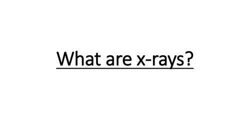 what are x-rays?