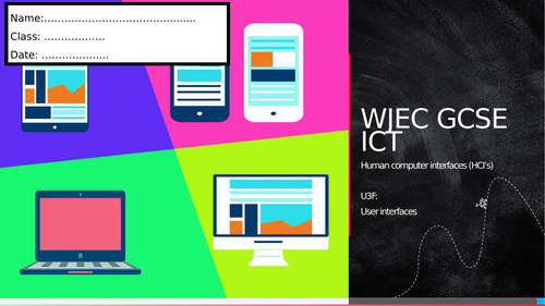 WJEC ICT - Unit 3: HCI's
