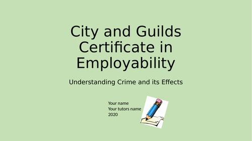 City and Guilds Crime and it's Effects