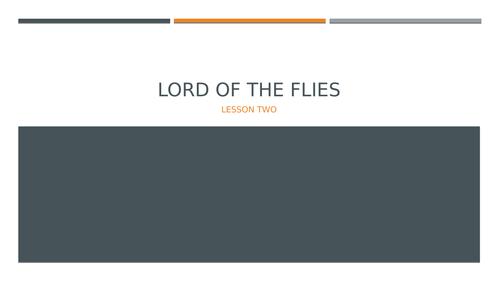 Lord of the Flies: Remote Learning L2