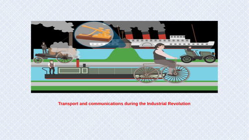 Transportation and Communication in Britain during the Industrial Revolution