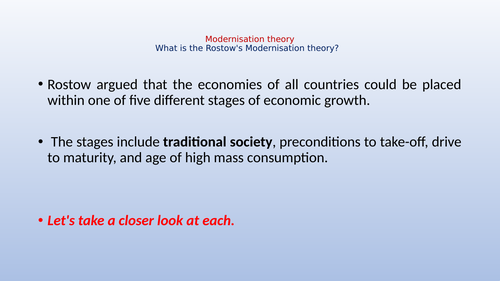 Theory of Development: Mordernization Theory, Using the Rostow's model to interpret  development