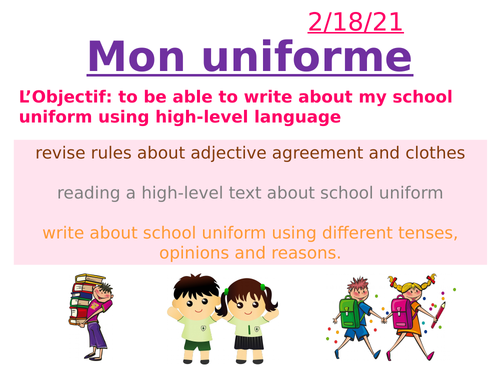 Year 9 French Mon Uniforme Lesson - Reading and writing activities