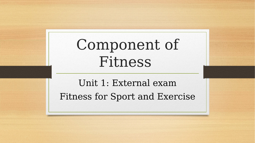Components of fitness - BTEC Sport