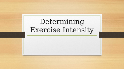 Determining Exercise Intensity - Edexcel BTEC