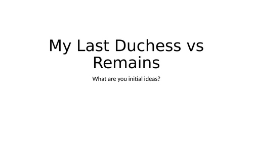 My Last Duchess and Remains Lecture Lesson