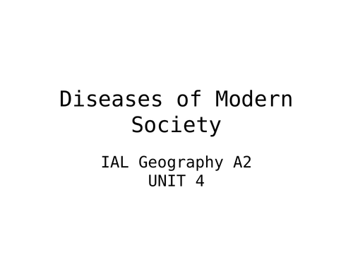 Diseases of Modern Society