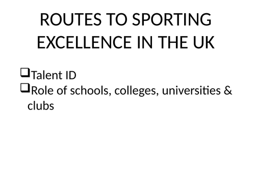 A LEVEL OCR PE - ROLE OF UK SPORT