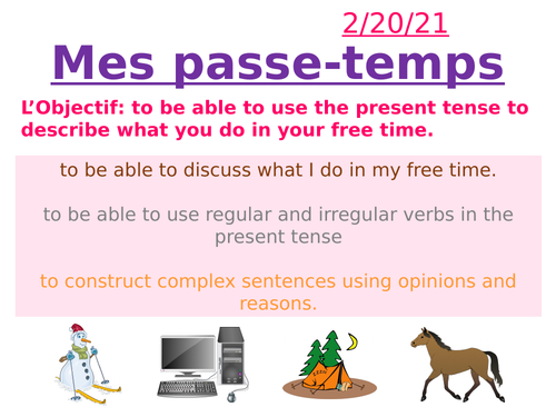 Mes Passe-temps / Free time activities and present tense KS3 French