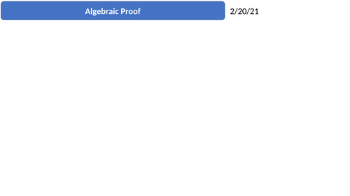 Algebraic Proof - GCSE HIGHER