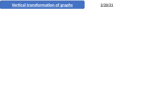 GCSE Transformation of Graphs/Functions -With Answers and Exam practise questions