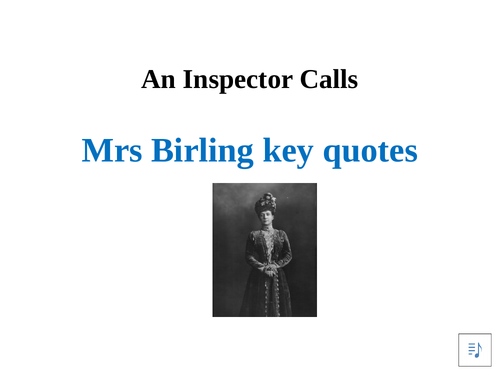 AIC: Mrs Birling: Key Quotes