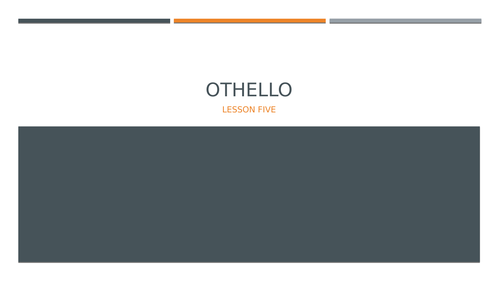 Othello: Remote Learning L5