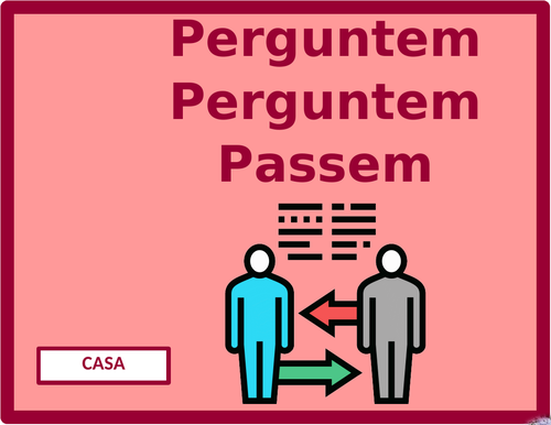 Casa (House in Portuguese) Question Question Pass Activity