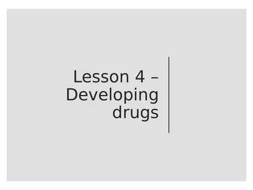 AQA GCSE Biology (9-1) B6.4 Developing drugs - FULL LESSON