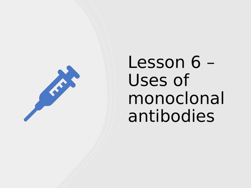 AQA GCSE Biology (9-1) B6.6 Uses of  monoclonal antibodies - FULL LESSON
