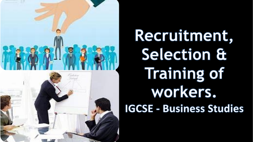 GCSE  Economics on Recruitment, Job Selection and Training of workers