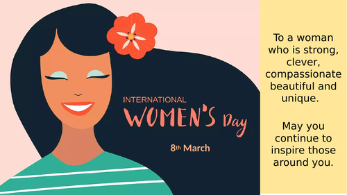 International Women's Day - 8th March