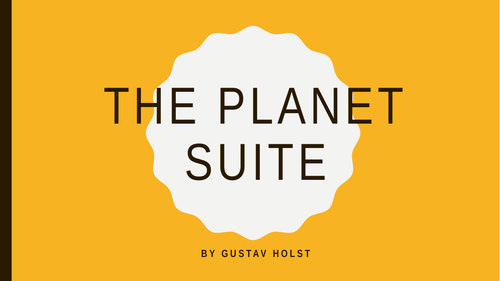 The Planet Suite by Holst - Programme Music Topic