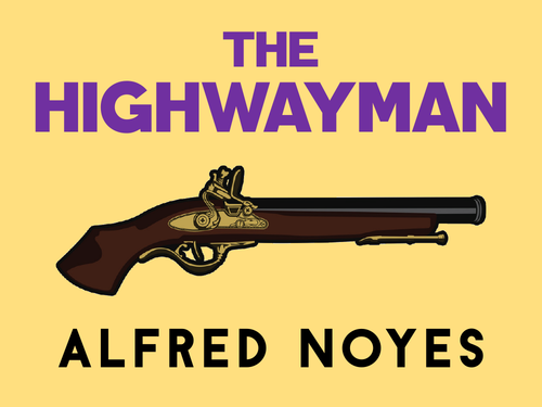 The Highwayman: Alfred Noyes