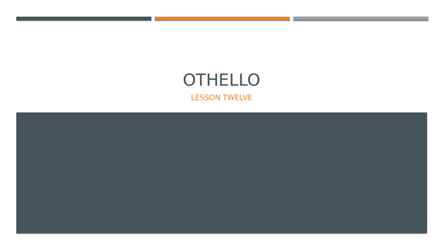 Othello: Remote Learning L12