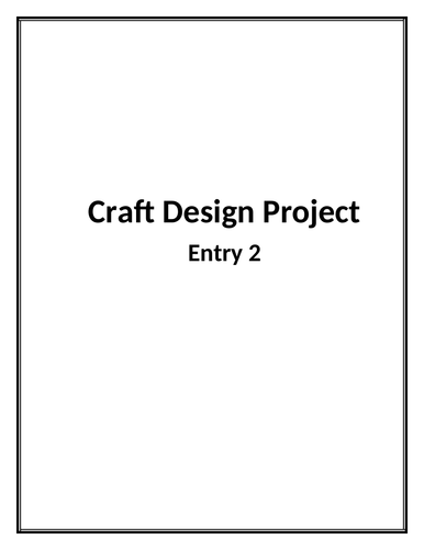Craft Design Project Entry 2