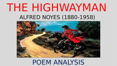 The Highwayman - Poem Analysis!
