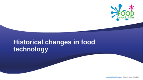 Historical Changes in Food Technology