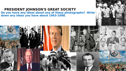 PRESIDENT JOHNSON'S GREAT SOCIETY - A LEVEL