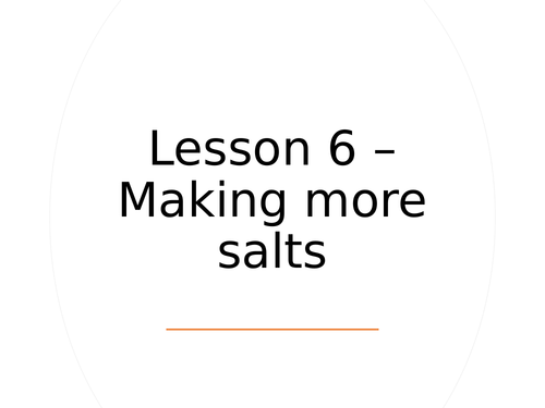 AQA GCSE Chemistry (9-1) - C5.6 Making more salts FULL LESSON
