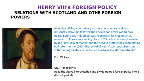 A LEVEL - HENRY VIII'S FOREIGN POLICY