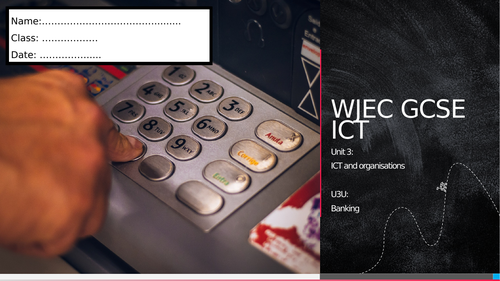 WJEC ICT Unit 3 - Banking