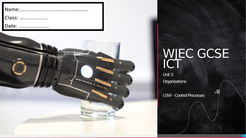 WJEC ICT Unit 3 - Control processes