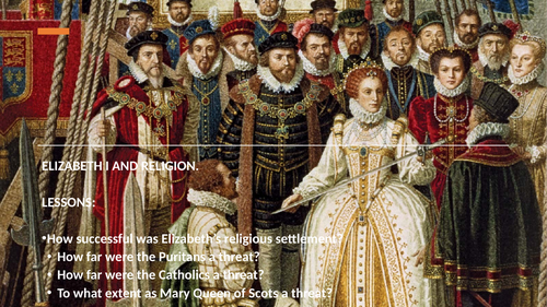 A LEVEL - ELIZABETH I AND THE RELIGIOUS SETTLEMENT