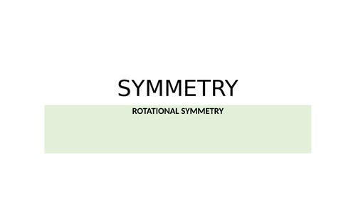 ROTATIONAL SYMMETRY