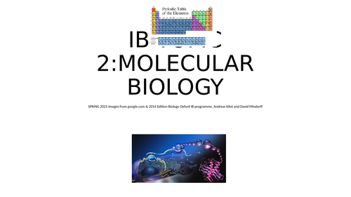 IB Molecular Biology topic 2